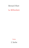 Milliardaire (La)